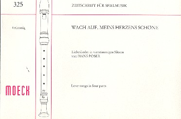 Wach auf meines Herzens Schöne&nbsp;&nbsp;Liebeslieder für 4 Blockflöten (SATB)&nbsp;&nbsp;Spielpartitur