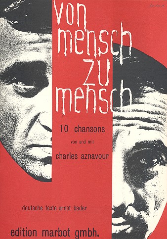 Von Mensch zu Mensch 10 Chansons&nbsp;&nbsp;von und mit Charles Aznavour (d/fr)&nbsp;&nbsp;