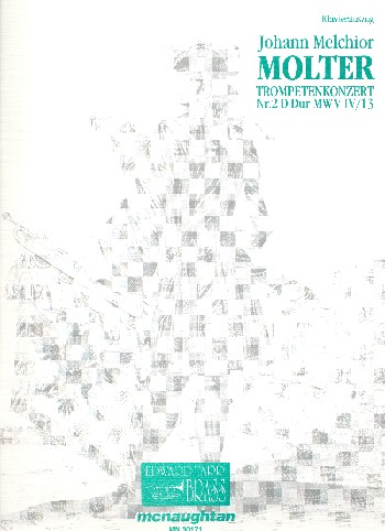 Konzert D-Dur Nr.2 MWV4/13 für&nbsp;&nbsp;Trompete und Orchester für&nbsp;&nbsp;Trompete und Klavier