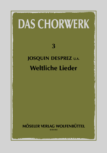 Weltliche Lieder zu 3-5 Stimmen&nbsp;&nbsp;für gem Chor (fr/dt)&nbsp;&nbsp;Partitur
