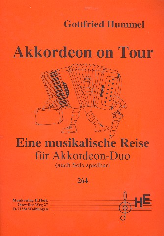 Akkordeon on Tour Eine musikalische  Reise für 2 Akkordeons  (auch solo spielbar)