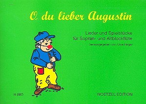O, du lieber Augustin &nbsp;&nbsp;für Sopran- und Altblockflöte&nbsp;&nbsp;