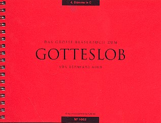 Das grosse Bläserbuch zum Gotteslob  4. Stimme in C hoch (Bassschlüssel)   Posaune, Bariton, Fagott