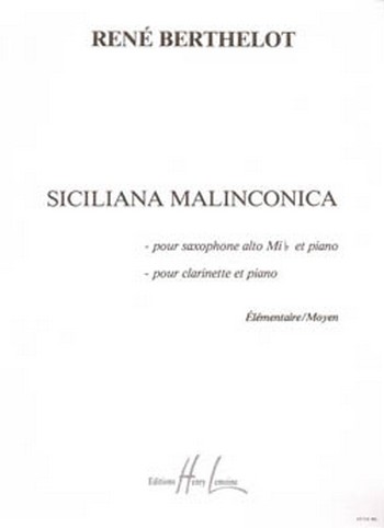 SICILIANA MALINCONICA POUR ALTO  SAXOPHONE (CLARINETTE) ET PIANO  