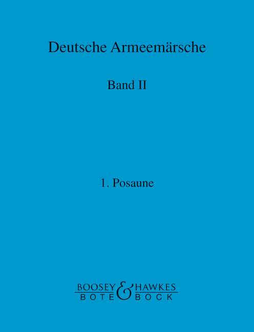 Deutsche Armeemärsche Band 2  Posaune 1  