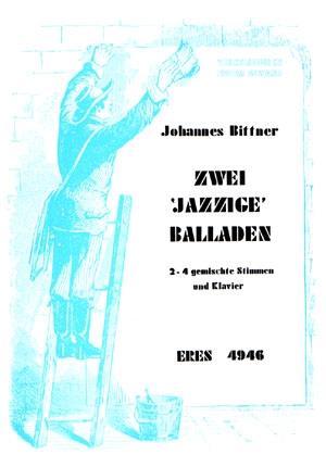 2 jazzige Balladen für gem Chor  und Klavier  Partitur