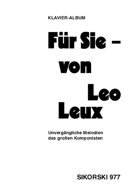 Für Sie - von Leo Leux: Album&nbsp;&nbsp;für Gesang und Klavier&nbsp;&nbsp;