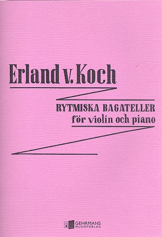 Rytmiska Bagateller&nbsp;&nbsp;foer violin och piano&nbsp;&nbsp;