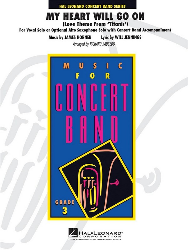 My Heart will go on for vocal or  opt. alto sax-solo with concert band  score and parts