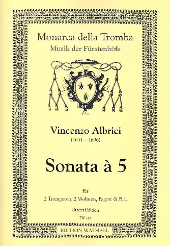 Sonata à 5  für 2 Trompeten, 2 Violinen, Fagott und Bc  Orgel-/Klav.-auszug und Stimmen