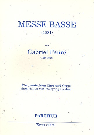Messe basse  für gem Chor und Orgel  Partitur (la)