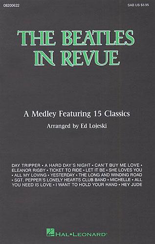 The Beatles in Revue&nbsp;&nbsp;for mixed chorus (SAM) and piano (instrumental acc.)&nbsp;&nbsp;choral score