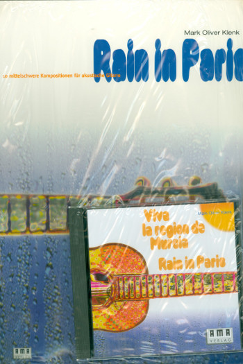 Rain in Paris  und Viva la region  de Murcia (Buch+CD) 9 mittel-  schwere Kompositionen für Gitarre