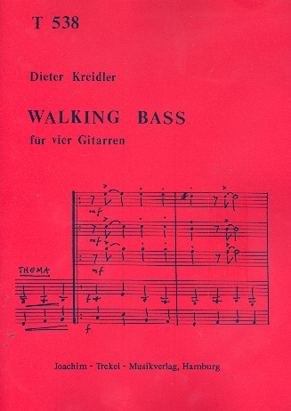 Walking Bass&nbsp;&nbsp;für 4 Gitarren&nbsp;&nbsp;Partitur und Stimmen