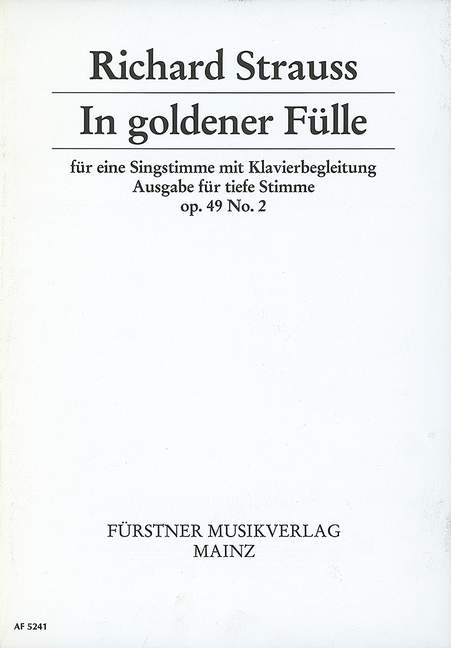 In goldener Fülle op. 49,2&nbsp;&nbsp;für tiefe Stimme und Klavier (dt/en)&nbsp;&nbsp;REMER, PAUL, TEXT