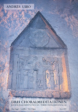 3 Choralmeditationen  für Orgel  