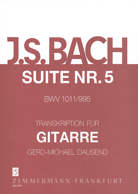 Suite Nr.5 BWV1011/995&nbsp;&nbsp;für Gitarre&nbsp;&nbsp;