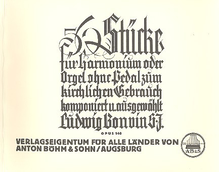 56 Stücke op.140   für Harmonium (Orgel)  