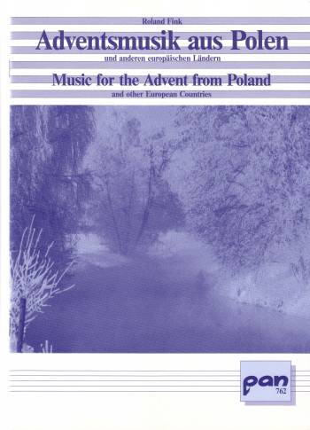 Adventsmusik aus Polen und anderen  Europäischen Ländern für  4 Blockflöten (SATB),  Spielpartitur