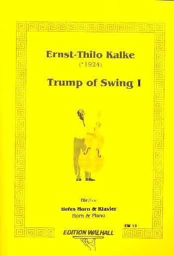 Trump of Swing Band 1 für tiefes&nbsp;&nbsp;Horn und Klavier&nbsp;&nbsp;