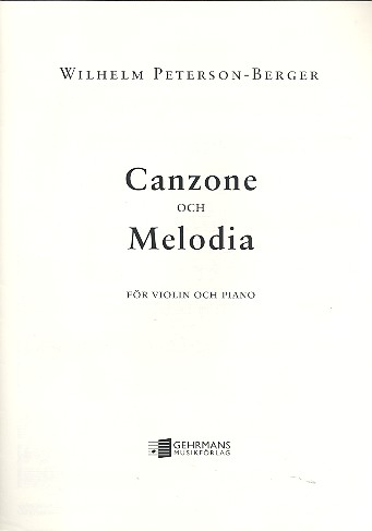 Canzone och melodia foer violin  och piano  