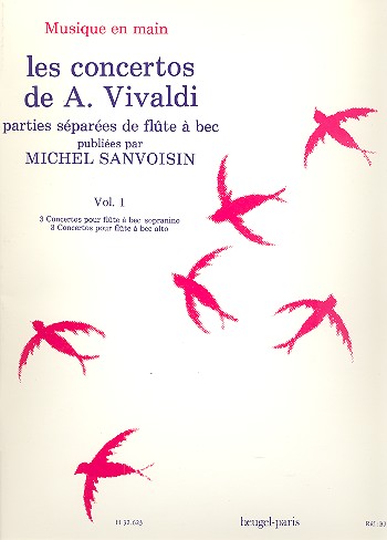 Les concertos de Vivaldi vol.1&nbsp;&nbsp;3 concertos pour flûte à bec sopranino,&nbsp;&nbsp;3 concertos pour flûte à bec alto