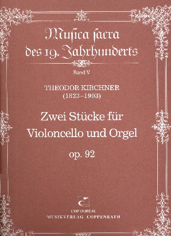 2 Stücke op.92  für Violoncello und Orgel  
