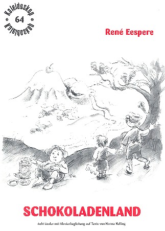 Schokoladenland 8 Lieder  mit Klavierbegleitung  