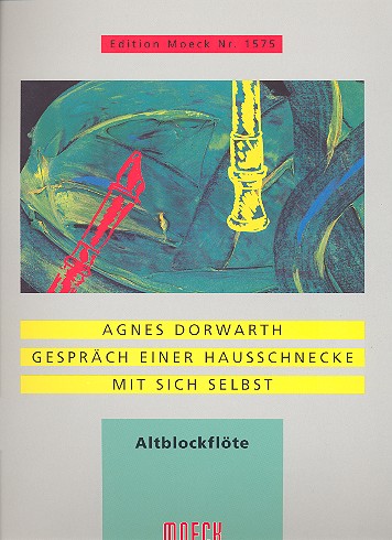 Gespräch einer Hausschnecke mit sich selbst  für Altblockflöte solo  