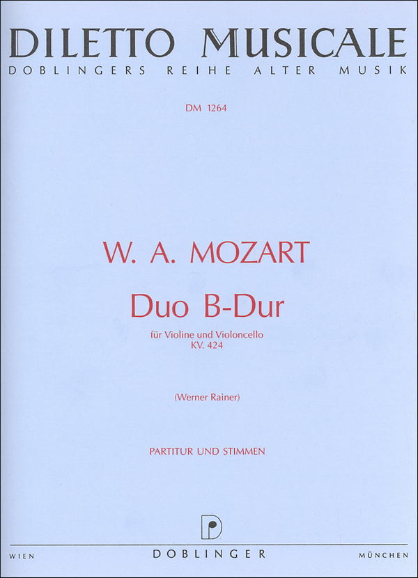 Duo B-Dur KV424&nbsp;&nbsp;für Violine und Violoncello&nbsp;&nbsp;Partitur und Stimmen