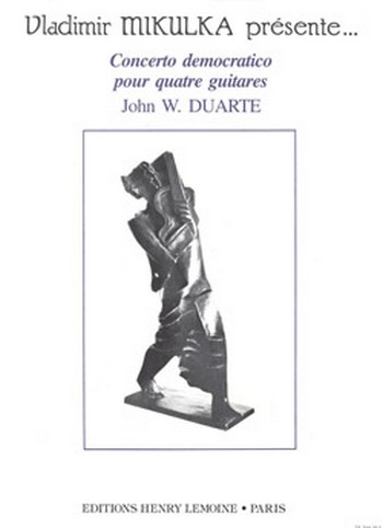 CONCERTO DEMOCRATICO POUR 4 GUI-  TARES    PARTITION+PARTIES  MIKULKA, V., ED.