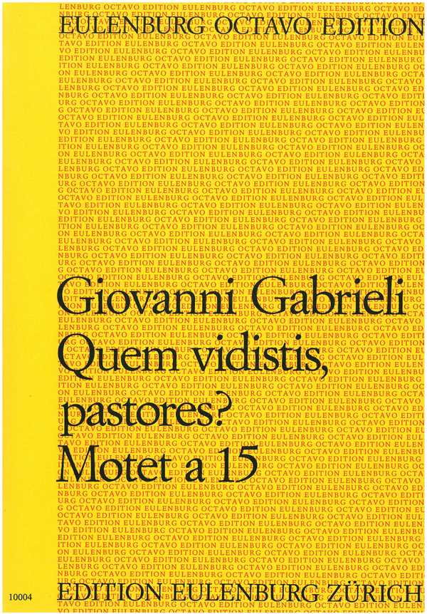 Quem vidistis, pastores?&nbsp;&nbsp;für 2 gem Chöre, Bläser und Orgel&nbsp;&nbsp;Partitur