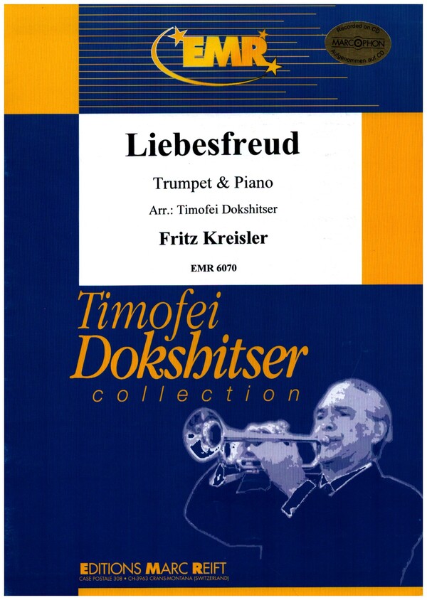 LIEBESFREUD FUER TROMPETE IN B  ODER C UND KLAVIER              BE  DOKSHITSER, T., ARR.