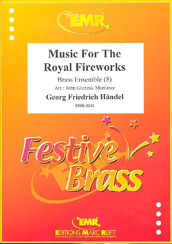 Music For The Royal Fireworks&nbsp;&nbsp;for brass ensemble (8)&nbsp;&nbsp;score and parts