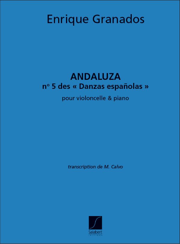 Andaluza Danza espanola no.5 pour  violoncelle et piano  