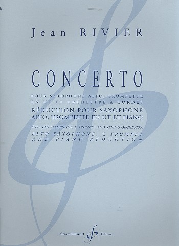 Concerto pour saxophone alto,&nbsp;&nbsp;trompette et orchestre a cordes&nbsp;&nbsp;pour saxophone, trompette et piano