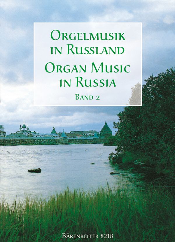 Orgelmusik in Russland Band 2&nbsp;&nbsp;&nbsp;&nbsp;