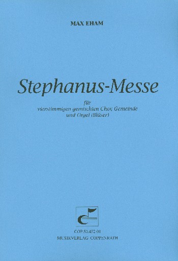 Stephanus-Messe  für gem Chor, Gemeinde, Orgel (Bläser)  Partitur (la)