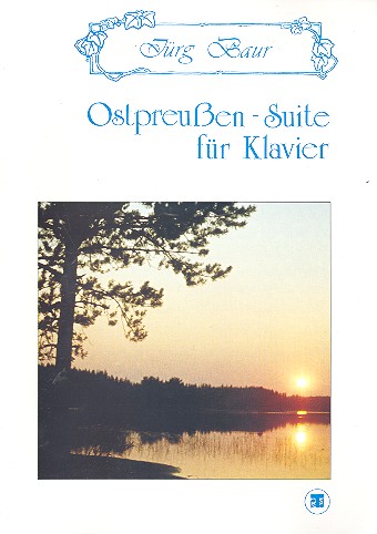 Ostpreussen-Suite&nbsp;&nbsp;für Klavier&nbsp;&nbsp;