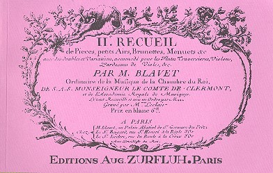 Deuxième recueil de pièces, petits  airs, brunettes, menuets..: pour flutes  traversières, violons, pardessus de viole.. (Faksimile)
