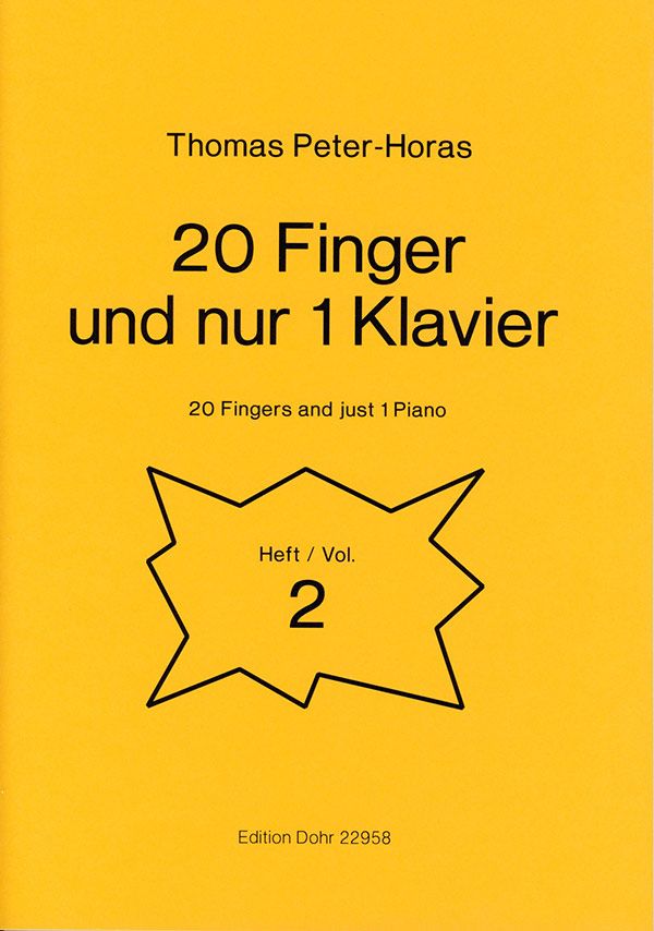 20 Finger und nur ein Klavier Band 2  für Klavier zu 4 Händen  