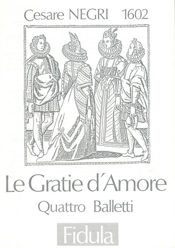 Le gratie d'amore&nbsp;&nbsp;Noten und Tanzbeschreibungen&nbsp;&nbsp;