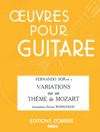 Variations sur un Thème de Mozart op.9&nbsp;&nbsp;pour guitare&nbsp;&nbsp; 