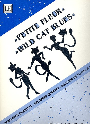 Petite fleur  und  Wild Cat Blues&nbsp;&nbsp;für 4 Blockflöten (SATB)&nbsp;&nbsp;Partitur und Stimmen