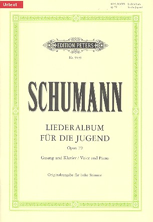 Liederalbum für die Jugend op.79 Originalausgabe&nbsp;&nbsp;für hohe Stimme und Klavier&nbsp;&nbsp;