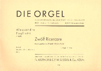 12 Ricercare Band 1 (Nr.1-6)  für Orgel  