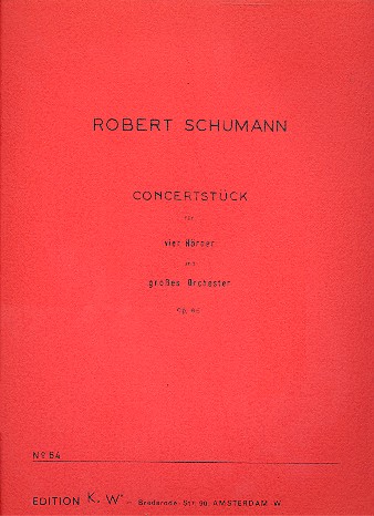Concertstück op.86 für 4 Hörner&nbsp;&nbsp;und Orchester&nbsp;&nbsp;Spielpartitur Solostimmen