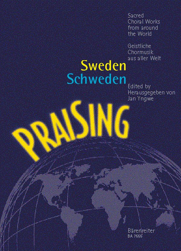 Praising Geistliche Chormusik aus&nbsp;&nbsp;Schweden für gem Chor a cappella&nbsp;&nbsp;Partitur (schw/la/en)