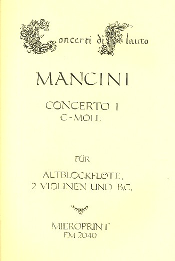 Concerto c-Moll Nr.1 für Altblockflöte,  2 Violinen und Bc  Partitur