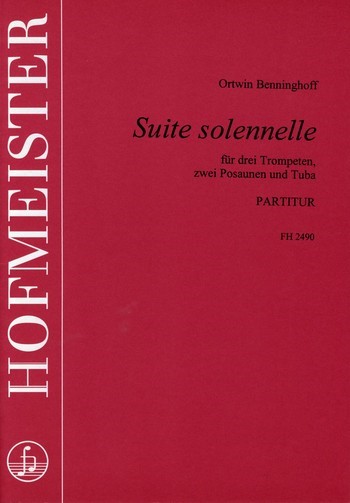 Suite solennelle für 3 Trompeten  2 Posaunen und Tuba  Partitur